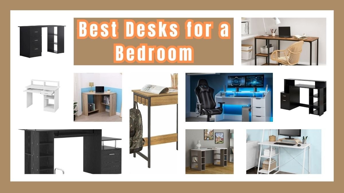 Best Desks for a bedroom